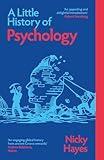 A Little History of Psychology (Little Histories)