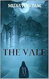 The Vale: Academy of Secrets and Shadows