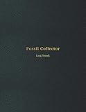 Fossil Collecting Log book: Categorize, list inventory and keep an acurate record of your fossil collection | Fossil hunter site excavation catalogue ... | Amateur palaeontologists and archeologist