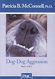 Dog-Dog Agression In and Outside the Home Environment