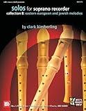 Solos for Soprano Recorder-Collection 8: Eastern European and Jewish Melodies