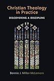Christian Theology in practice: Discovering a Discipline