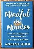 Mindful in Minutes: Viral Stress Relief Techniques from Social Media