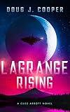 Lagrange Rising (Cuss Abbott Book 1)