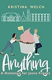 Anything (Mayberry University Series)