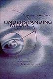 Understanding Media: The Extensions of Man