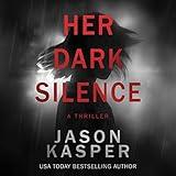Her Dark Silence: A Novel