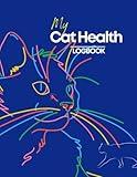 Cat’s Health Log book: Cat Health Record Book| Vaccination Record| Medical Conditions | Vet’s Appointment Log Book |8.5” x 11” Paperback | 100 Pages