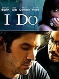 I Do