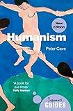 Humanism: A Beginner's Guide (updated edition) (Beginner's Guides)