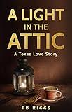 A Light In The Attic: The Unusual Love Story of Miss Abigail