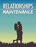 Relationship Maintenance