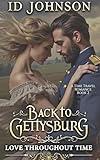 Back to Gettysburg: A Time Travel Romance (Love Throughout Time Book 2)