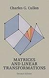 Matrices and Linear Transformations: Second Edition (Dover Books on Mathematics)