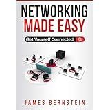 Networking Made Easy: Get Yourself Connected