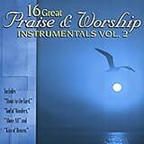 16 Great Praise and Worship Instrumentals, Vol. 2
