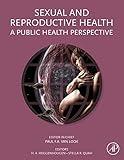 Sexual and Reproductive Health: A Public Health Perspective