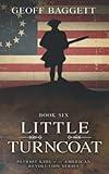 Little Turncoat (Patriot Kids of the American Revolution)