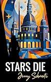 Stars Die (Caldryn Parliament Book 1)