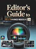 Editor’s Guide to DaVinci Resolve 20: A Guide to the Latest AI Tools, Color Grading, Visual Effects, Vertical Video Editing, Magic Mask, Multitext Tool & ProRes Export for Users