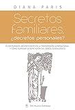 Secretos familiares: ¿Decretos personales? (Spanish Edition)