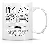 Retreez Funny Mug - I'm An Aerospace Engineer Never Wrong 11 Oz Ceramic Coffee Mugs - Funny, Sarcasm, Sarcastic, Motivational, Inspirational birthday gifts for friends, coworkers, siblings, dad, mom