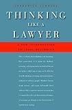 Thinking Like a Lawyer: A New Introduction to Legal Reasoning