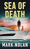Sea of Death (Jake Wolfe Thrillers Book 8)