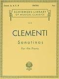 Clementi – Sonatinas, Op. 36, 37, 38 | Schirmer's Library of Musical Classics, Vol. 40 | Piano Sheet Music Collection for Late Intermediate Players
