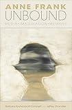 Anne Frank Unbound: Media, Imagination, Memory (The Modern Jewish Experience)