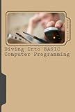 Diving Into BASIC Computer Programming