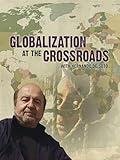 Globalization at the Crossroads