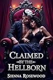 Claimed by the Hellborn: A Devil’s Dark Omegaverse Reverse Harem Paranormal Romance (Heatbound Chronicles: Dark Paranormal Reverse Harem Omegaverse Tales)