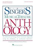 Singer's Musical Theatre Anthology | Children's Edition Book Only | Vocal Collection with Piano Accompaniment | Classic and Contemporary Songs for Young Singers | Musical Theatre Songs for Kids