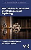Key Thinkers in Industrial and Organizational Psychology (Key Thinkers in Psychology and Neuroscience)