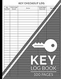Key Log Book: Log In & Log Out Key Register Logbook, Key Checkout System (Suitable for Personal Use, Business, School, Store)