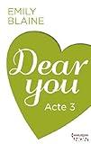 Dear You - Acte 3 (HQN) (French Edition)