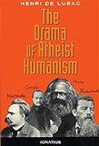 The Drama of Atheist Humanism