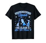 Cleaning Lady Housecleaning Housekeeping Squad We Clean It T-Shirt