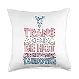trans agenda be not drink water take over trans Throw Pillow