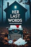 Her Last Words