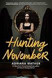 Hunting November (Killing November Book 2)