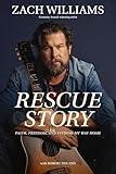 Rescue Story: Faith, Freedom, and Finding My Way Home