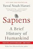 Sapiens [Tenth Anniversary Edition]: A Brief History of Humankind
