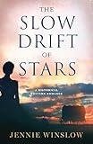 The Slow Drift of Stars: A Historical Western Romance