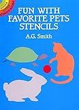 Fun With Favorite Pets Stencils (Dover Little Activity Books: Pets)