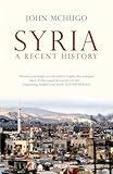 Syria From The Great War To Civil War