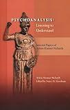 Psychoanalysis: Listening to Understand: Selected Papers of Arlene Kramer Richards