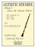 Artistic Studies, Book 1 (French School): Clarinet - Clarinet Music Book with 40 Studies, 32 Études, 9 Caprices - Clarinet Sheet Music for Kids and Adults - Beginner Clarinet Book with Easy Lessons