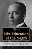 The Mis-Education of the Negro